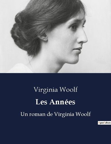 Emprunter Les annees. Un roman de virginia woolf livre