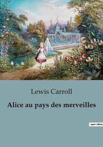 Emprunter Alice au pays des merveilles livre