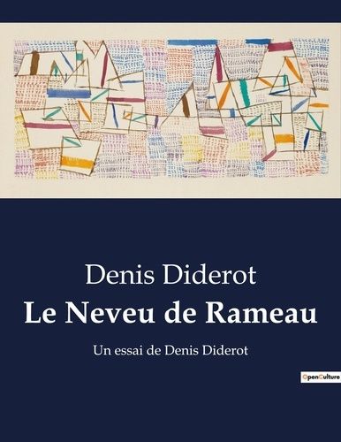 Emprunter Le Neveu de Rameau. Un essai de Denis Diderot livre