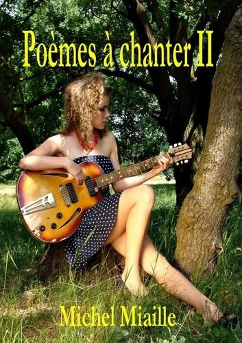 Emprunter Poèmes à chanter II livre