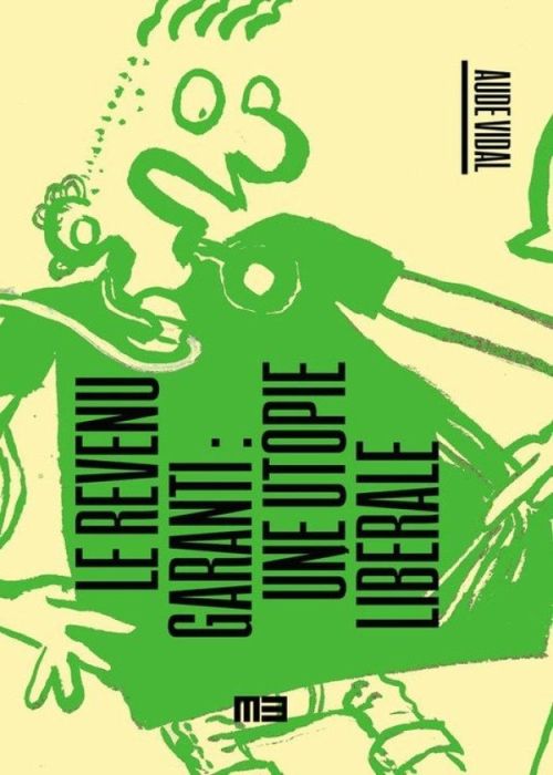 Emprunter Le revenu garanti : une utopie libérale livre