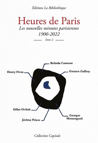 Emprunter Heures de Paris Les nouvelles minutes parisiennes 1900-2022, tome 2 livre