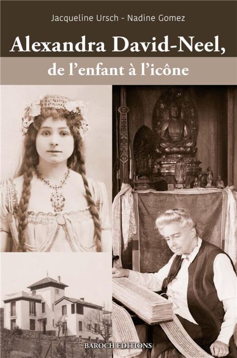 Emprunter ALEXANDRA DAVID-NEEL, DE L'ENFANT A L'ICONE livre