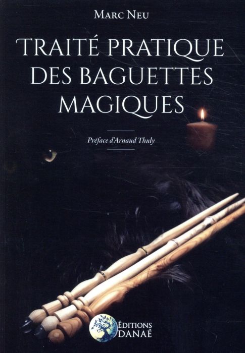 Emprunter Traité pratique des baguettes magiques livre