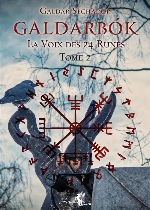 Emprunter Galdarbok. La voix des 24 runes. Tome 2 livre