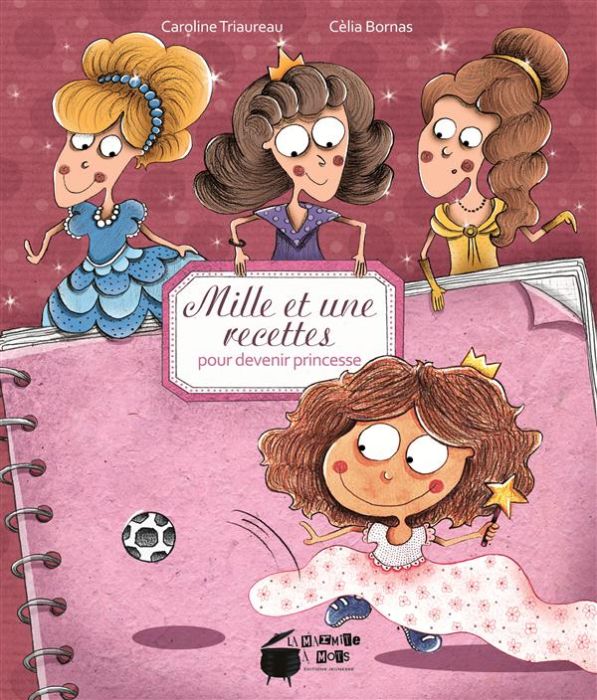 Emprunter Mille et une recettes pour devenir princesse livre