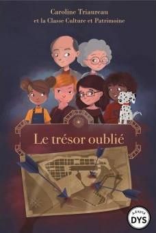 Emprunter Le trésor oublié [ADAPTE AUX DYS livre