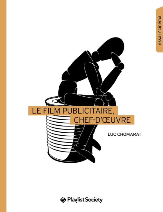 Emprunter Le Film publicitaire, chef d'oeuvre livre