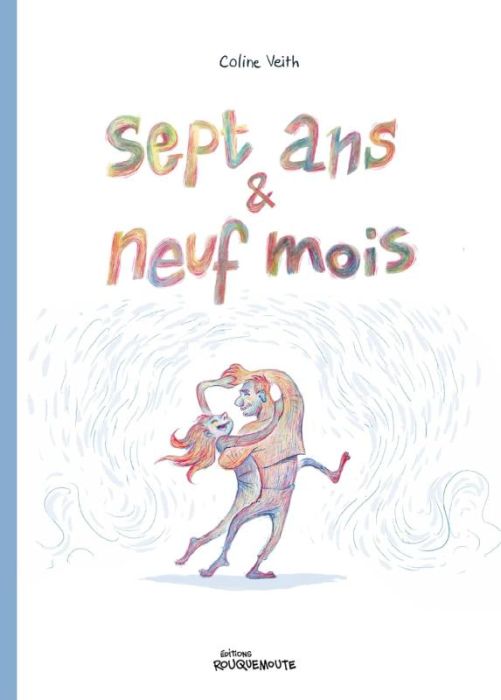 Emprunter Sept ans et neuf mois livre