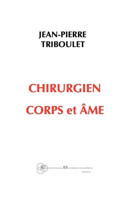 Emprunter Chirurgien corps et âme livre