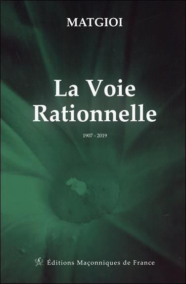 Emprunter La voie rationnelle - 1907 2019 livre